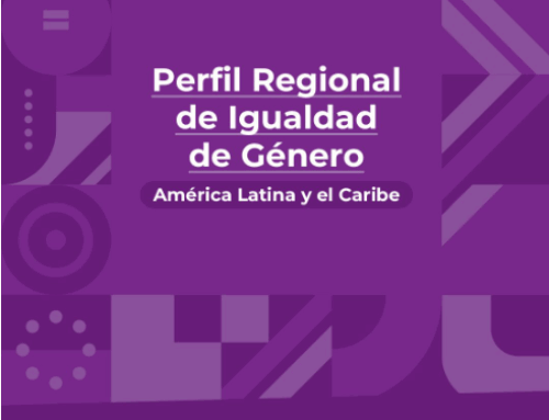 Regional Gender Equality Profile for Latin America and the Caribbean